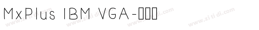 MxPlus IBM VGA字体转换
